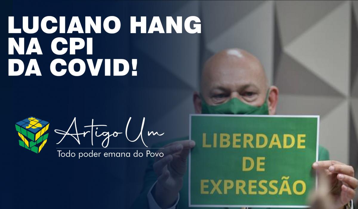 LUCIANO HANG DONO DA HAVAN PRESTA DEPOIMENTO À CPI DA COVID